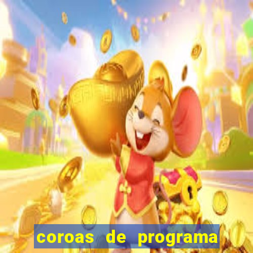 coroas de programa em porto alegre